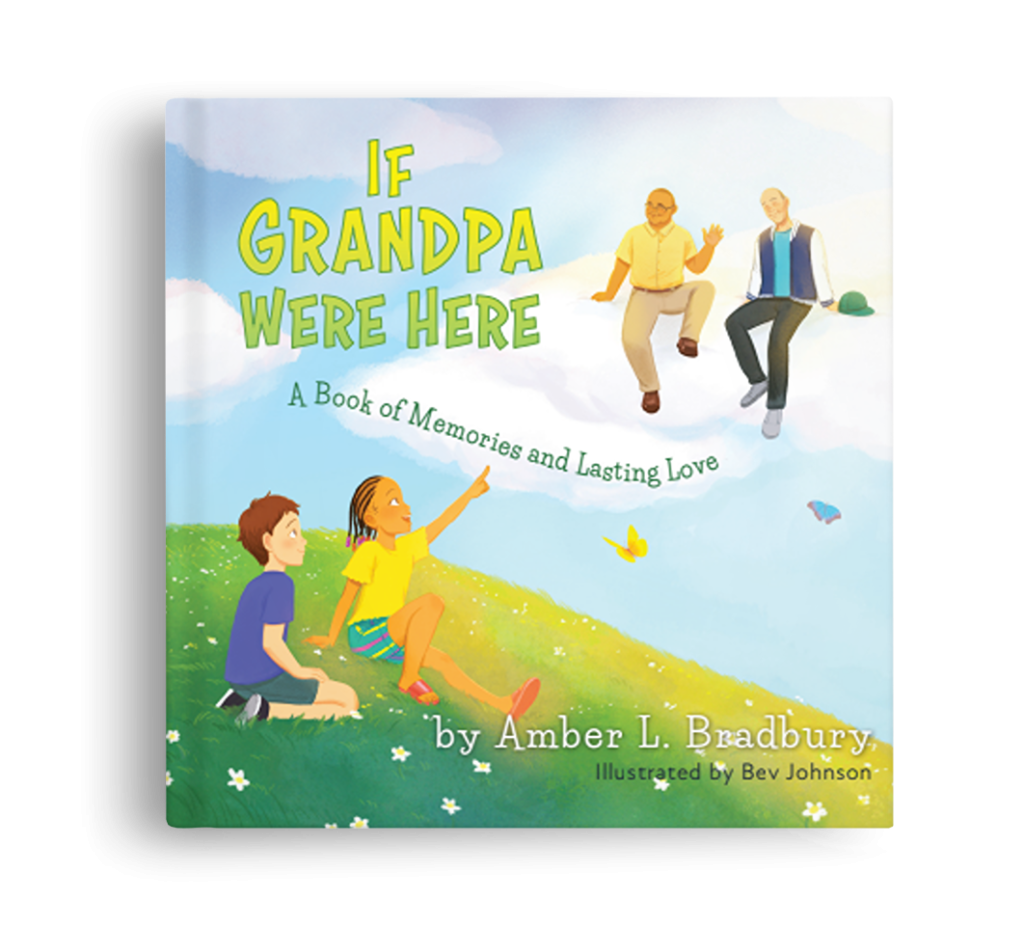 Amber Bradbury_If Grandpa Were Here